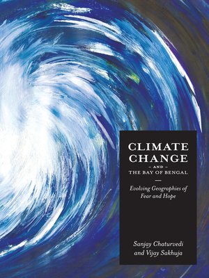 cover image of Climate Change and the Bay of Bengal
